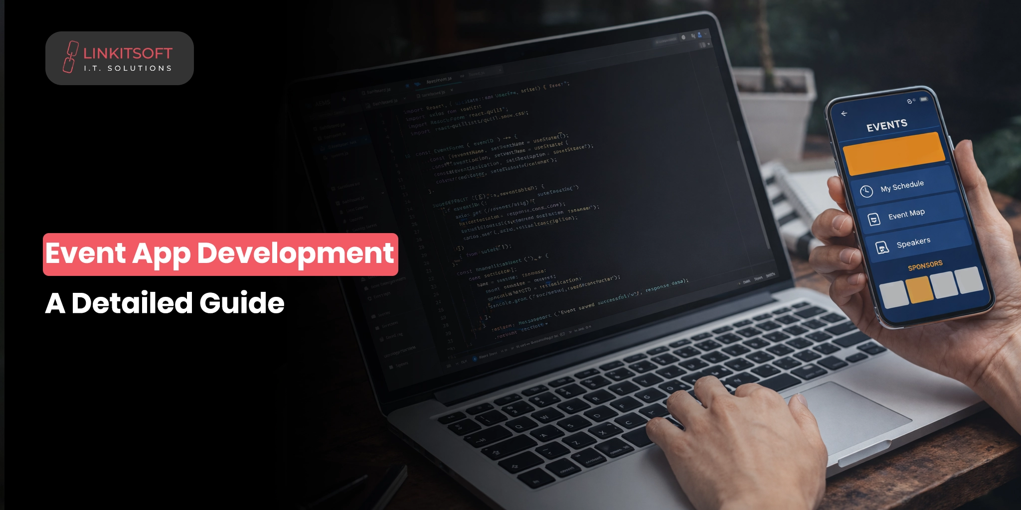 Event App Development: A Detailed Guide