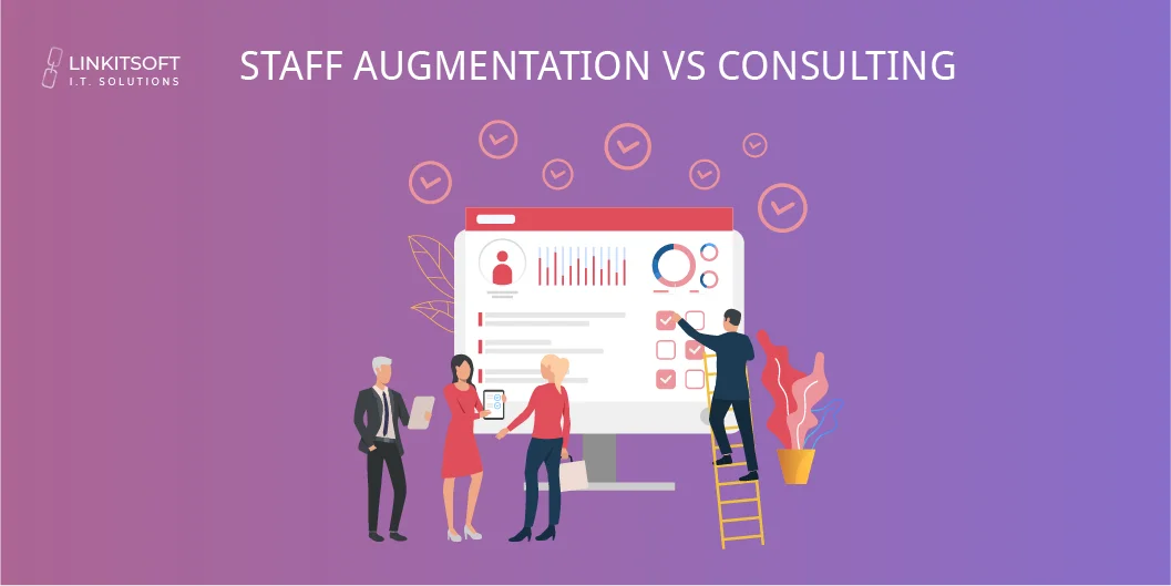 Staff Augmentation vs Consulting