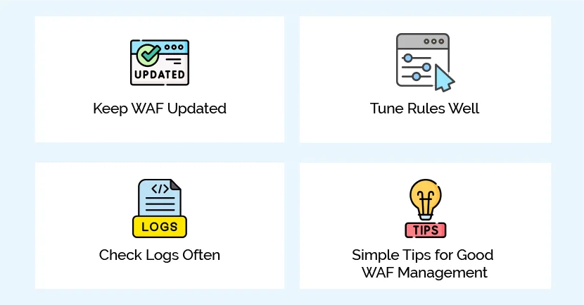 What are WAF Management Tips and Best Practices