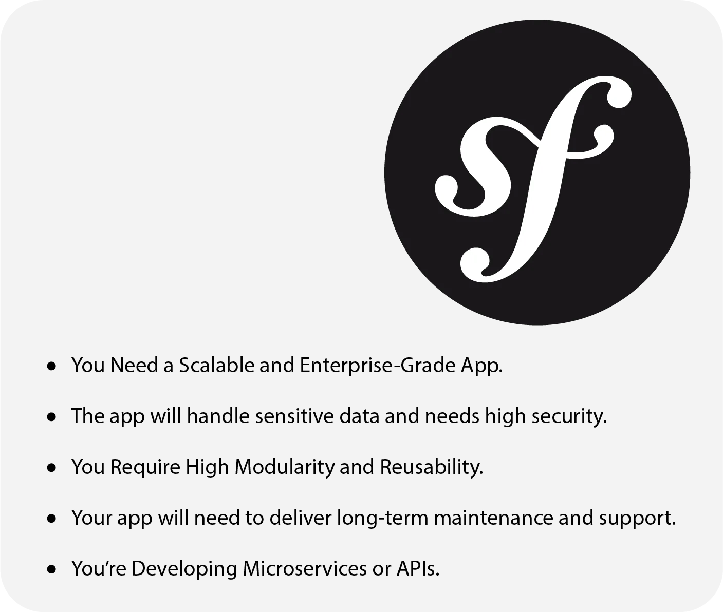 Choose Symfony when