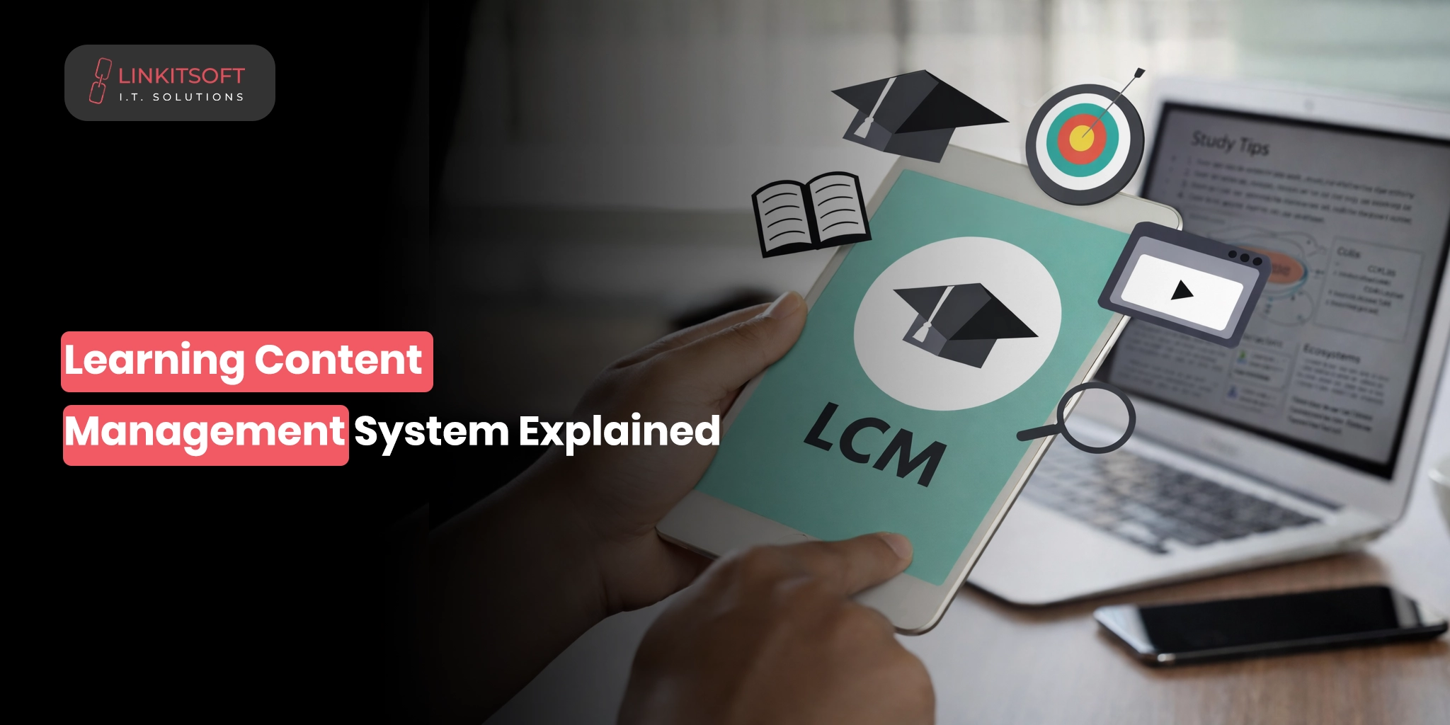 Learning Content Management System Explained