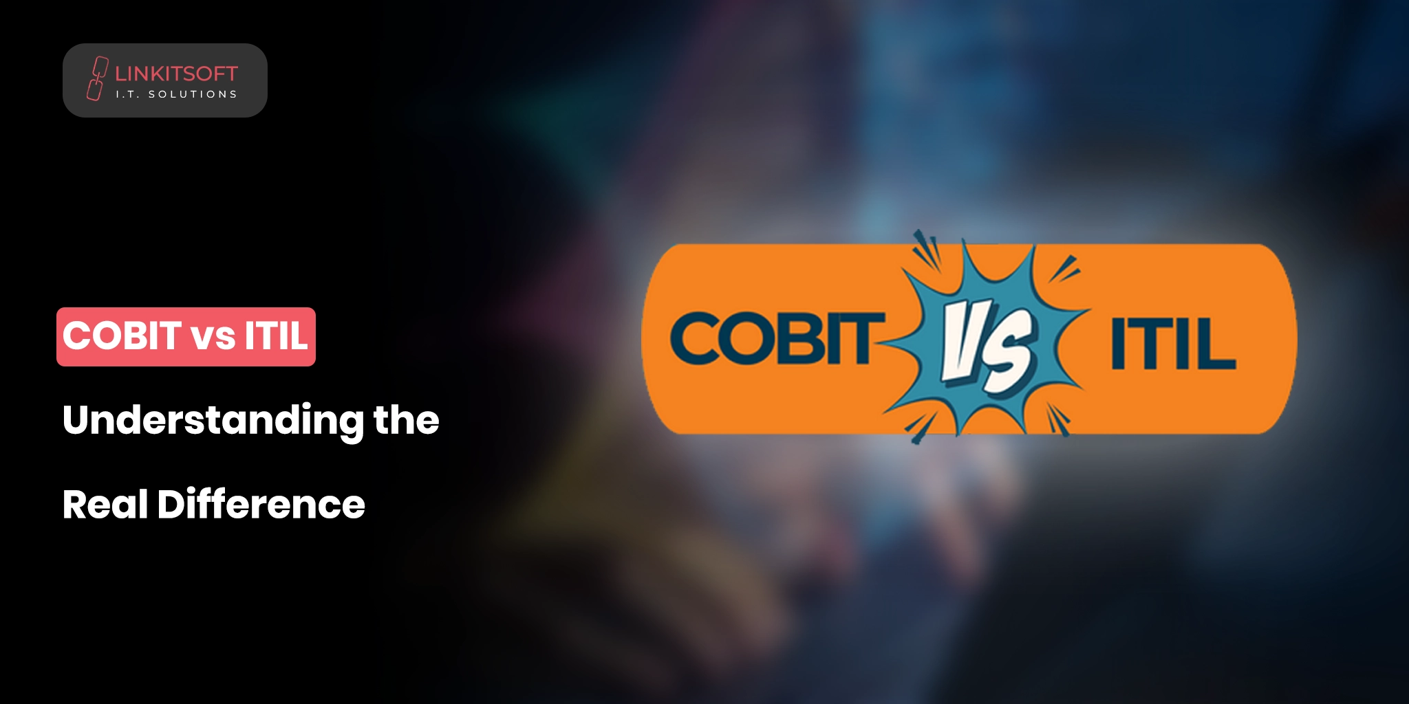 COBIT vs ITIL