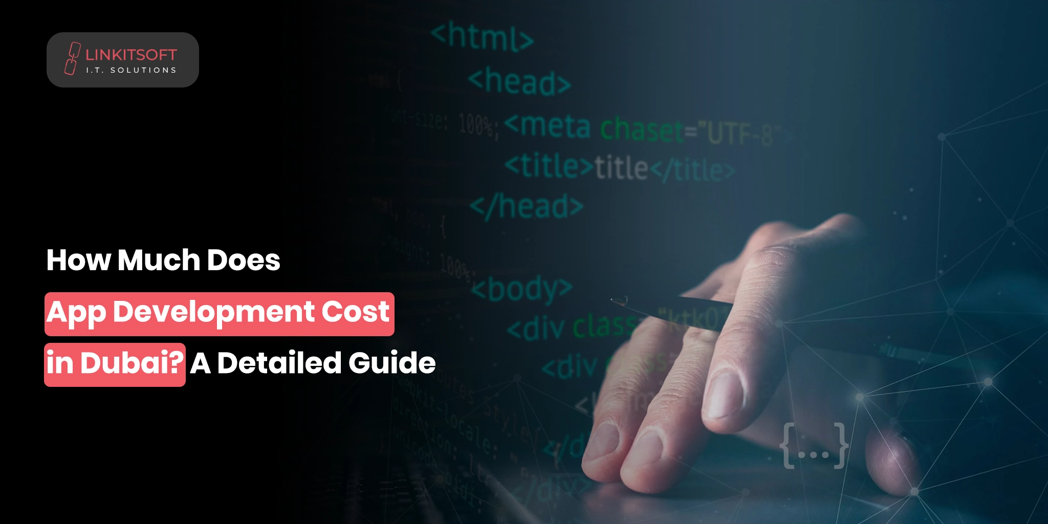 How Much Does App Development Cost in Dubai? A Detailed Guide